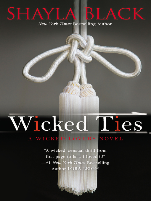 Title details for Wicked Ties by Shayla Black - Available